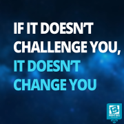 if-it-doesnt-challenge-you-it-doesnt-change-you