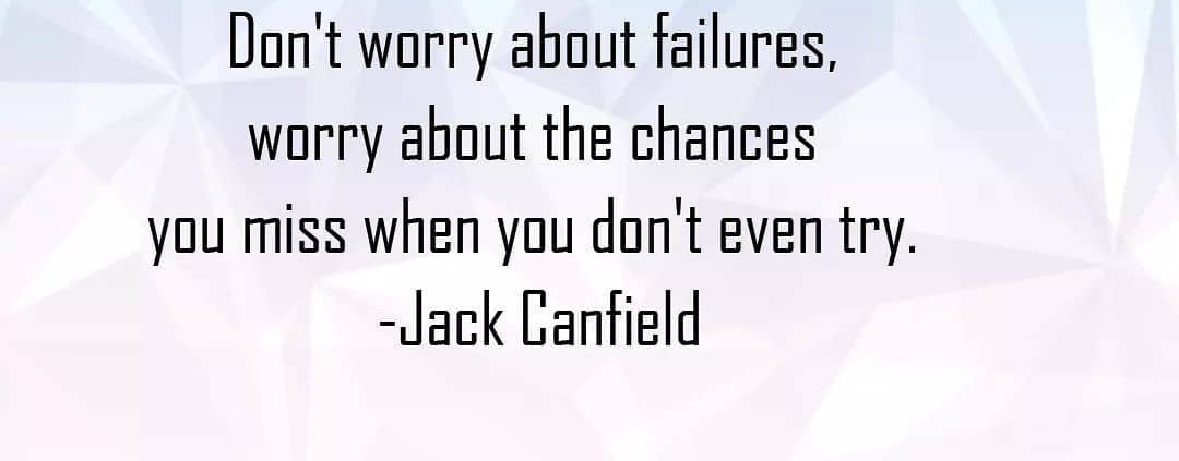 Dont-worry-about-failures-worry-about-the-chances-you-miss
