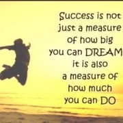 Good Morning How do you measure your success dreambig thinkbig