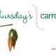 Thursday’s Carrot